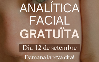 Sessions d'anàlisis facials GRATUÏTES!
